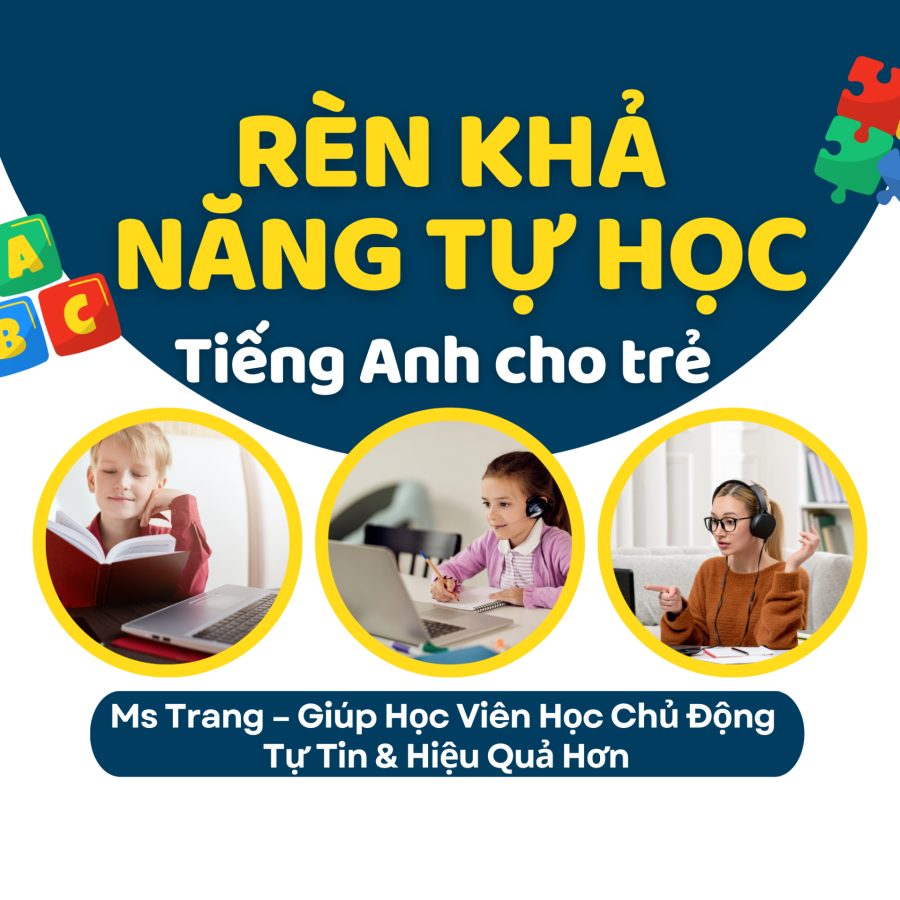 Làm sao để học viên có thể rèn luyện khả năng tự học & quản lý thời gian hiệu quả?
