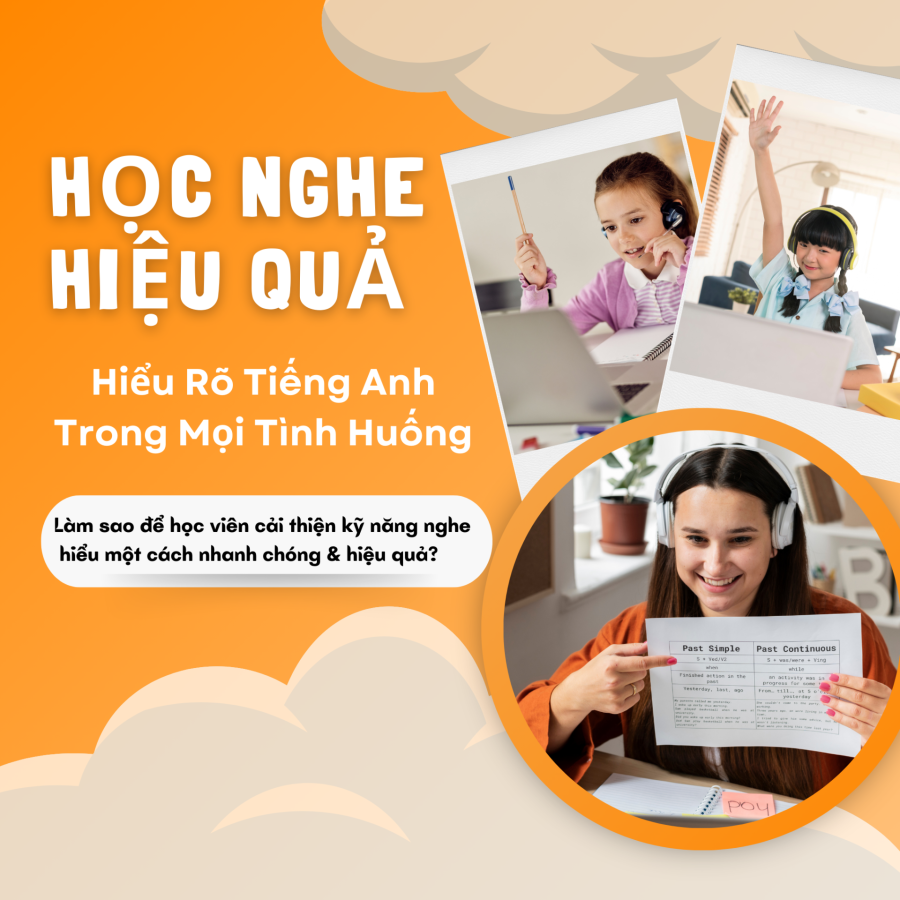 Làm sao để học viên cải thiện kỹ năng nghe hiểu một cách nhanh chóng & hiệu quả?