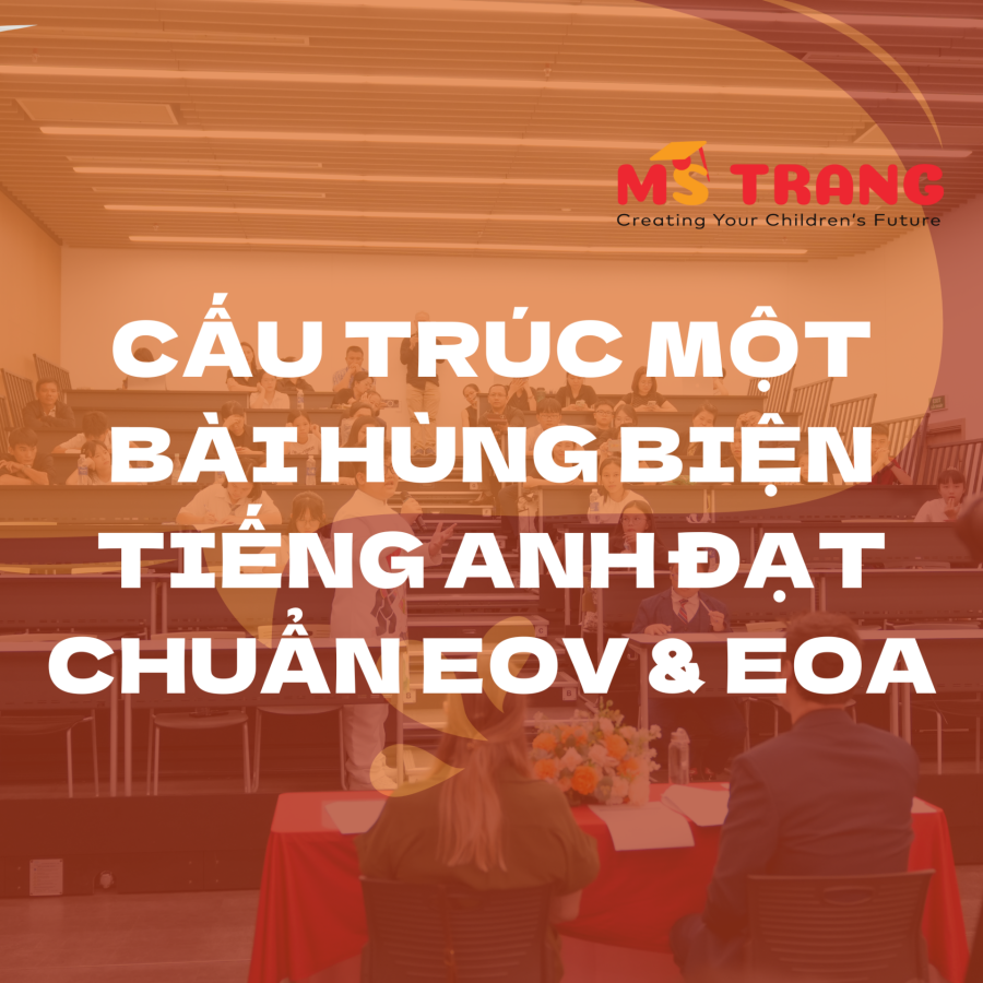 Tiếng Anh Hùng Biện 2026 tập trung gì ở phần cấu trúc?