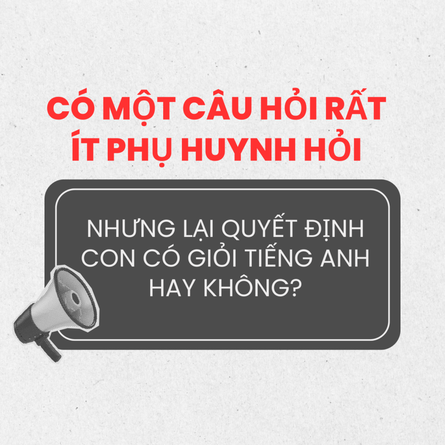 Mỗi buổi học, con có được sử dụng tiếng Anh thật hay không?