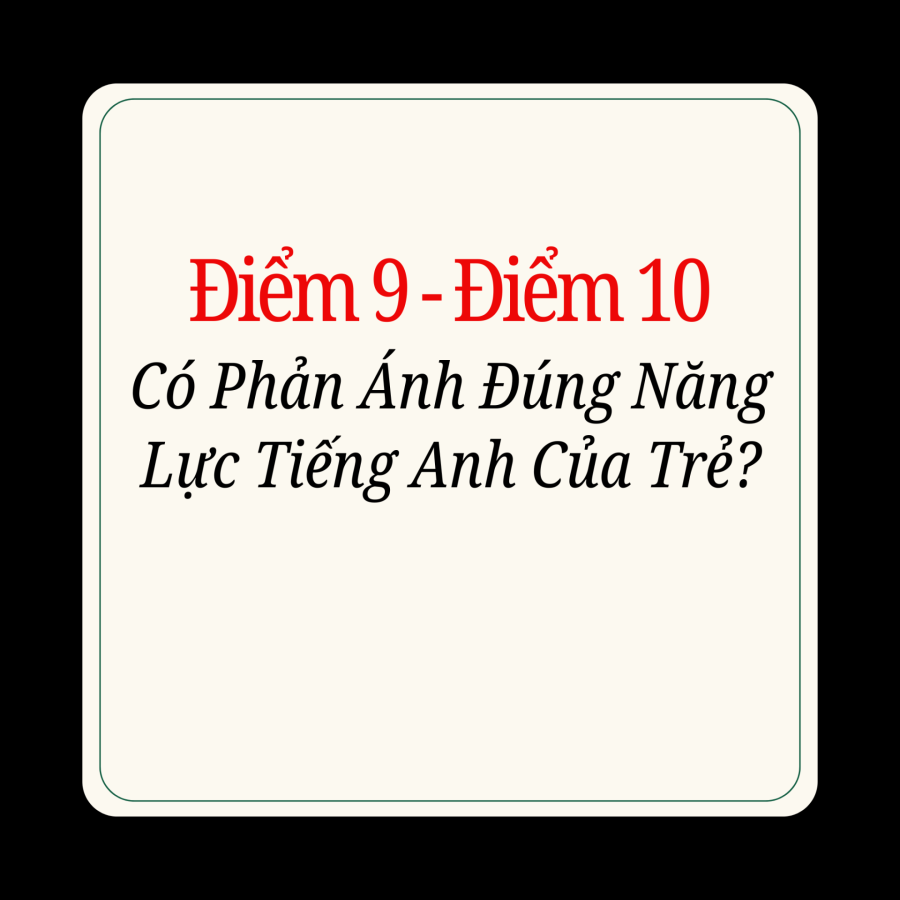 Có những năng lực không thể đo bằng bài kiểm tra.